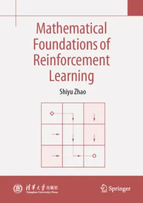 Zhao | Mathematical Foundations of Reinforcement Learning | E-Book | www2.sack.de