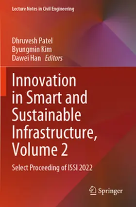 Patel / Kim / Han |  Innovation in Smart and Sustainable Infrastructure, Volume 2 | Buch |  Sack Fachmedien
