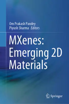 Pandey / Sharma |  MXenes: Emerging 2D Materials | eBook | Sack Fachmedien
