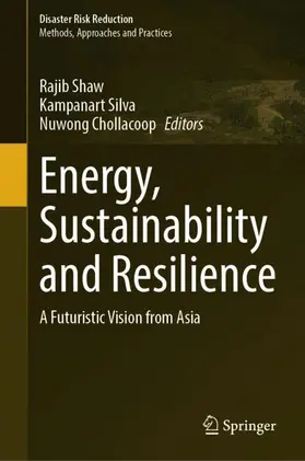 Shaw / Chollacoop / Silva |  Energy, Sustainability and Resilience | Buch |  Sack Fachmedien