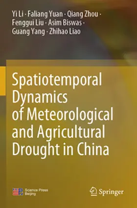 Li / Yuan / Zhou |  Spatiotemporal Dynamics of Meteorological and Agricultural Drought in China | Buch |  Sack Fachmedien