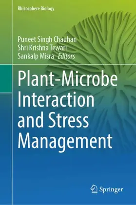 Singh Chauhan / Tewari / Misra |  Plant-Microbe Interaction and Stress Management | Buch |  Sack Fachmedien