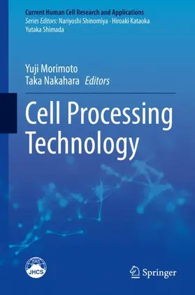 Morimoto / Nakahara |  Cell Processing Technology | Buch |  Sack Fachmedien