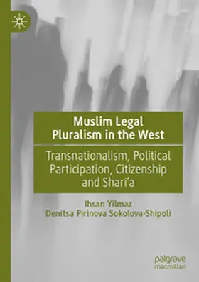 Sokolova-Shipoli / Yilmaz |  Muslim Legal Pluralism in the West | Buch |  Sack Fachmedien