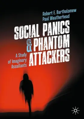 Bartholomew / Weatherhead |  Social Panics & Phantom Attackers | Buch |  Sack Fachmedien