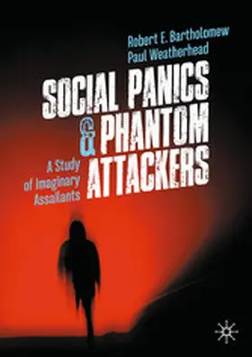 Bartholomew / Weatherhead | Social Panics & Phantom Attackers | E-Book | www2.sack.de