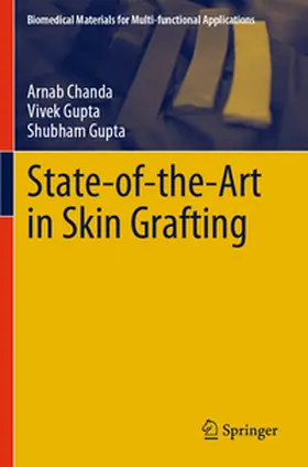 Chanda / Gupta |  State-of-the-Art in Skin Grafting | Buch |  Sack Fachmedien