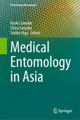 Sawabe / Sanjoba / Higa |  Medical Entomology in Asia | eBook | Sack Fachmedien
