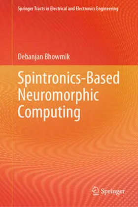 Bhowmik |  Spintronics-Based Neuromorphic Computing | eBook | Sack Fachmedien