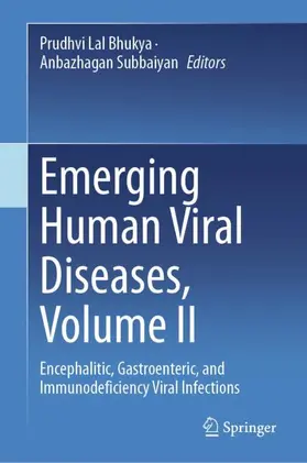 Subbaiyan / Bhukya |  Emerging Human Viral Diseases, Volume II | Buch |  Sack Fachmedien