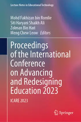 Romlie / Shaikh Ali / Hari |  Proceedings of the International Conference on Advancing and Redesigning Education 2023 | eBook | Sack Fachmedien