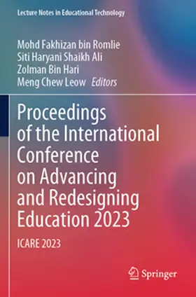 Romlie / Shaikh Ali / Hari |  Proceedings of the International Conference on Advancing and Redesigning Education 2023 | Buch |  Sack Fachmedien