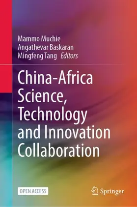 Muchie / Baskaran / Tang |  China-Africa Science, Technology and Innovation Collaboration | Buch |  Sack Fachmedien