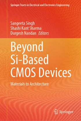 Singh / Sharma / Nandan |  Beyond Si-Based CMOS Devices | eBook | Sack Fachmedien