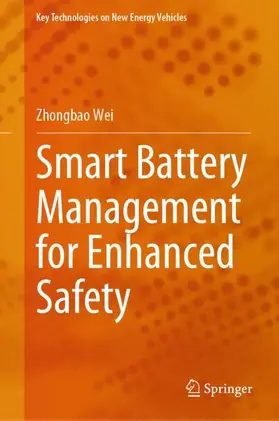 Wei |  Smart Battery Management for Enhanced Safety | Buch |  Sack Fachmedien