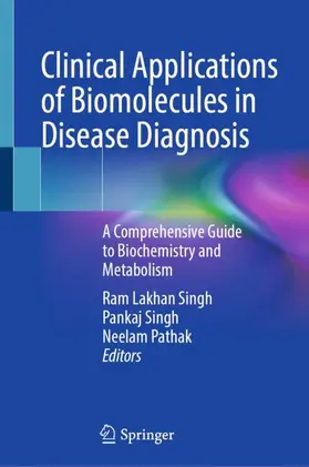 Singh / Pathak |  Clinical Applications of Biomolecules in Disease Diagnosis | Buch |  Sack Fachmedien