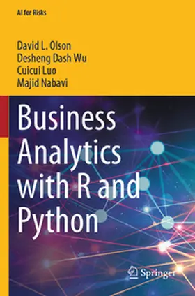 Olson / Wu / Luo |  Business Analytics with R and Python | Buch |  Sack Fachmedien