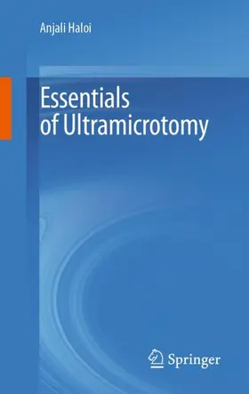 Haloi |  Essentials of Ultramicrotomy | Buch |  Sack Fachmedien