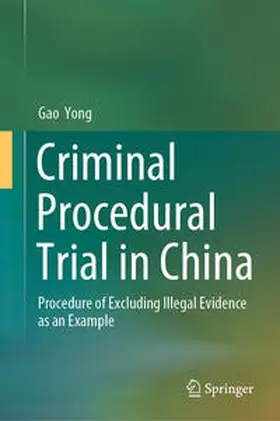 Yong | Criminal Procedural Trial in China | E-Book | sack.de