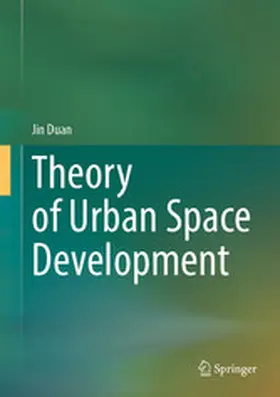 Duan | Theory of Urban Space Development | E-Book | sack.de