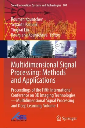 Kountchev / Kountcheva / Patnaik |  Multidimensional Signal Processing: Methods and Applications | Buch |  Sack Fachmedien