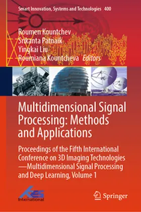 Kountchev / Patnaik / Liu | Multidimensional Signal Processing: Methods and Applications | E-Book | sack.de