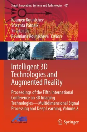 Kountchev (deceased) / Kountcheva / Patnaik | Intelligent 3D Technologies and Augmented Reality | Buch | 978-981-97-5183-9 | sack.de