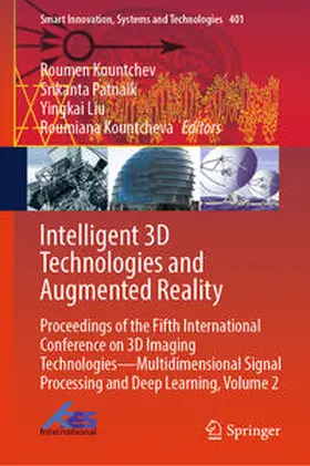Kountchev (deceased) / Patnaik / Liu |  Intelligent 3D Technologies and Augmented Reality | eBook | Sack Fachmedien