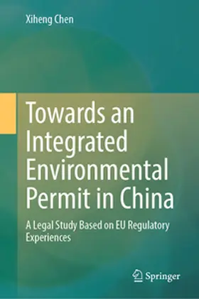 Chen | Towards an Integrated Environmental Permit in China | E-Book | sack.de