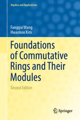 Wang / Kim |  Foundations of Commutative Rings and Their Modules | eBook | Sack Fachmedien