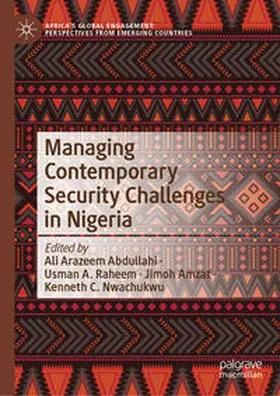 Abdullahi / Raheem / Amzat |  Managing Contemporary Security Challenges in Nigeria | eBook | Sack Fachmedien