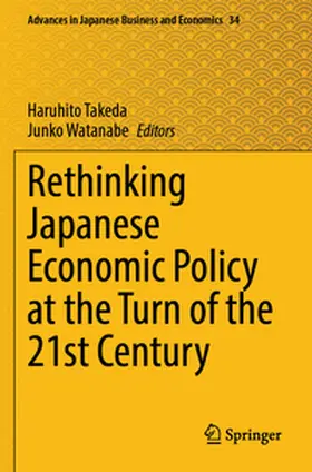 Watanabe / Takeda |  Rethinking Japanese Economic Policy at the Turn of the 21st Century | Buch |  Sack Fachmedien