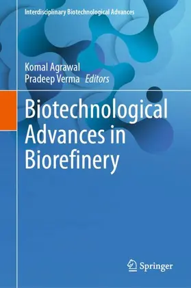 Verma / Agrawal |  Biotechnological Advances in Biorefinery | Buch |  Sack Fachmedien