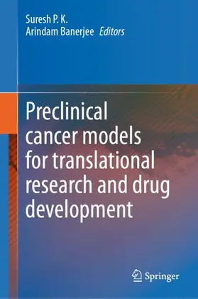 Banerjee / P.K. |  Preclinical cancer models for translational research and drug development | Buch |  Sack Fachmedien