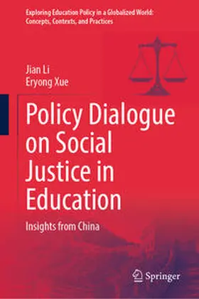 Li / Xue |  Policy Dialogue on Social Justice in Education | eBook | Sack Fachmedien