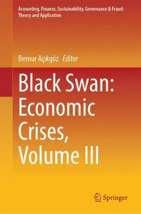 Açikgöz / Açikgöz |  Black Swan: Economic Crises, Volume III | Buch |  Sack Fachmedien