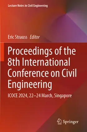 Strauss |  Proceedings of the 8th International Conference on Civil Engineering | Buch |  Sack Fachmedien