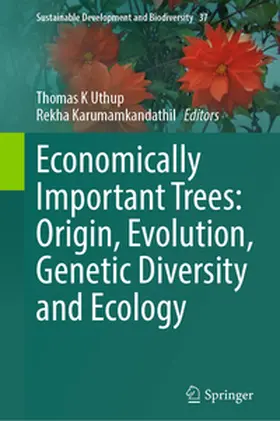 Uthup / Karumamkandathil |  Economically Important Trees: Origin, Evolution, Genetic Diversity and Ecology | eBook | Sack Fachmedien