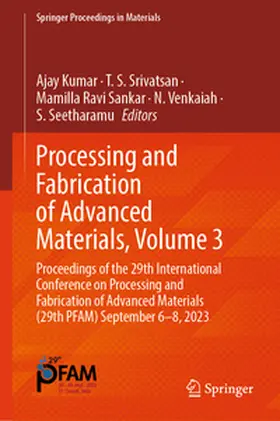 Kumar / Srivatsan / Ravi Sankar |  Processing and Fabrication of Advanced Materials, Volume 3 | eBook | Sack Fachmedien