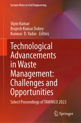 Kumar / Dubey / D. Yadav | Technological Advancements in Waste Management: Challenges and Opportunities | E-Book | sack.de