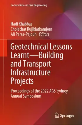 Khabbaz / Rujikiatkamjorn / Parsa-Pajouh |  Geotechnical Lessons Learnt-Building and Transport Infrastructure Projects | Buch |  Sack Fachmedien