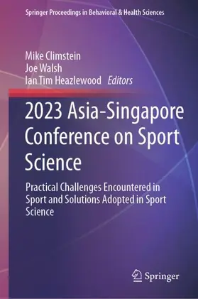 Climstein / Heazlewood / Walsh |  2023 Asia-Singapore Conference on Sport Science | Buch |  Sack Fachmedien