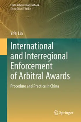 Lin | International and Interregional Enforcement of Arbitral Awards | E-Book | sack.de