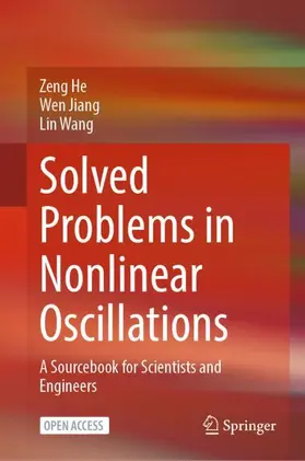 He / Wang / Jiang |  Solved Problems in Nonlinear Oscillations | Buch |  Sack Fachmedien