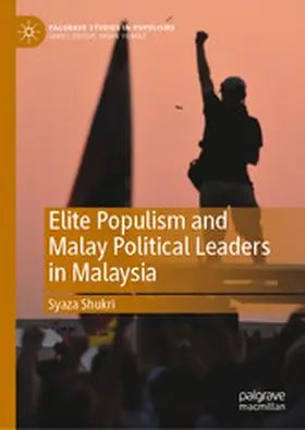 Shukri | Elite Populism and Malay Political Leaders in Malaysia | E-Book | sack.de