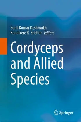 Sridhar / Deshmukh |  Cordyceps and Allied Species | Buch |  Sack Fachmedien