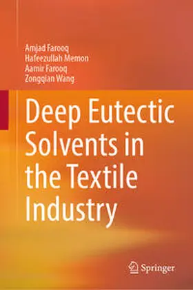Farooq / Memon / Wang |  Deep Eutectic Solvents in the Textile Industry | eBook | Sack Fachmedien
