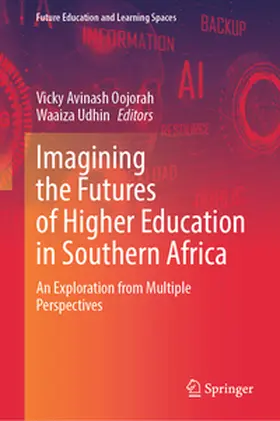 Oojorah / Udhin |  Imagining the Futures of Higher Education in Southern Africa | eBook | Sack Fachmedien