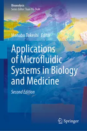 Tokeshi |  Applications of Microfluidic Systems in Biology and Medicine | eBook | Sack Fachmedien