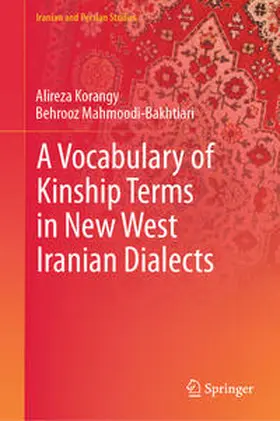 Korangy / Mahmoodi-Bakhtiari |  A Vocabulary of Kinship Terms in New West Iranian Dialects | eBook | Sack Fachmedien